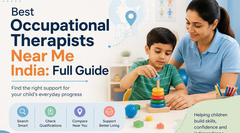 Best Occupational Therapists Near Me India: 2026 Guide Best Occupational Therapists Near Me India: 2026 Guide