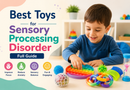 Best Toys for Sensory Processing Disorder: Full Guide 2026 Best Toys for Sensory Processing Disorder: Full Guide 2026