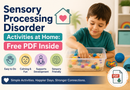Sensory Processing Disorder Activities at Home: Free PDF Inside